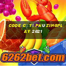 code cờ tỷ phú zingplay 2021