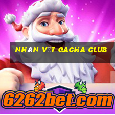 nhân vật gacha club