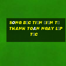 sòng bạc tiền điện tử thanh toán ngay lập tức