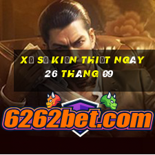 xổ số kiến thiết ngày 26 tháng 09