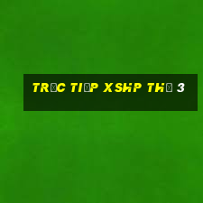 Trực tiếp XSHP Thứ 3