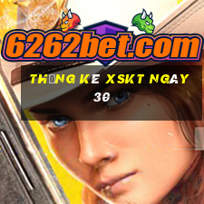 Thống kê XSKT ngày 30