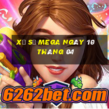 xổ số mega ngày 10 tháng 04