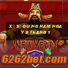 xổ số quảng nam ngày 9 tháng 1