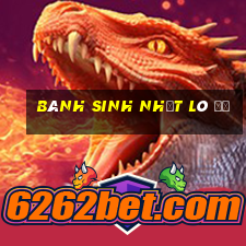 bánh sinh nhật lô đề