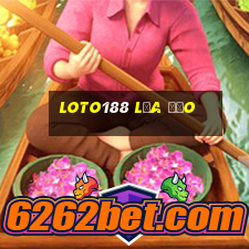 loto188 lừa đảo