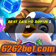 best casino bonus 200