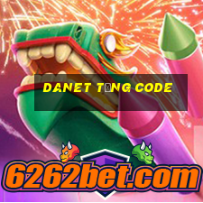 Danet Tặng Code