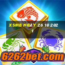 xsmb ngày 26 10 2021