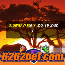 xsmb ngày 26 10 2021