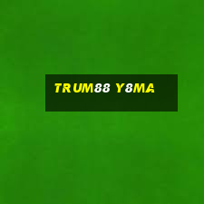 Trum88 Y8Ma