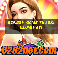 B29.Ben Game Thẻ Bài Illuminati