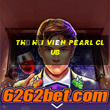 thẻ hội viên pearl club