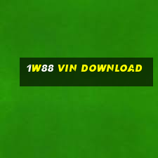 1w88 vin download