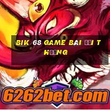 Bik 68 Game Bài Đổi Thưởng