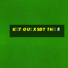 Kết quả XSDT Thứ 5