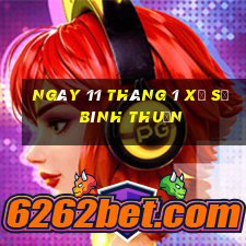 ngày 11 tháng 1 xổ số bình thuận