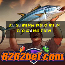 xổ số minh ngọc miền bắc hàng tuần