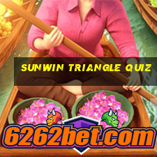 sunwin triangle quiz