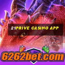 21prive casino app