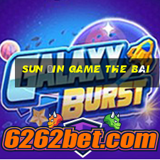 Sun Ưin Game The Bài