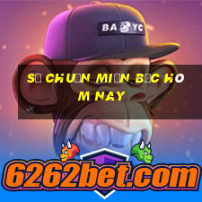 số chuẩn miền bắc hôm nay