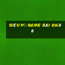 Siêu Nổ Game Bài Qh88