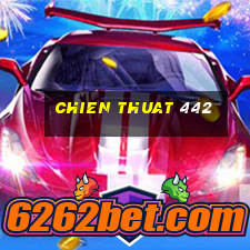 chien thuat 442