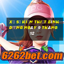 xổ số kiến thiết bình dương ngày 9 tháng 12