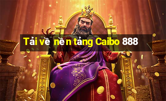 Tải về nền tảng Caibo 888