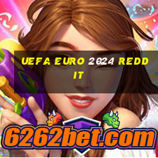 uefa euro 2024 reddit