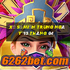 xổ số miền trung ngày 13 tháng 04