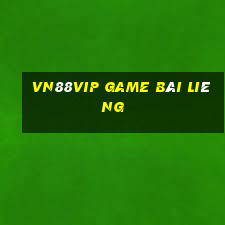 Vn88Vip Game Bài Liêng