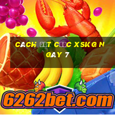 Cách đặt cược XSKG ngày 7