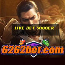 live bet soccer