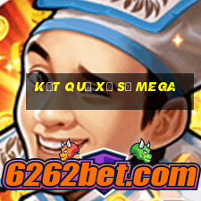 kết quả xổ số mega