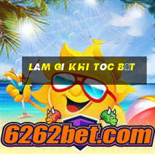 làm gì khi tóc bết