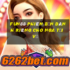 Fun88 Phiên bản dành riêng cho Nga Tải về