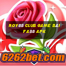 Roy88 Club Game Bài Fa88 Apk