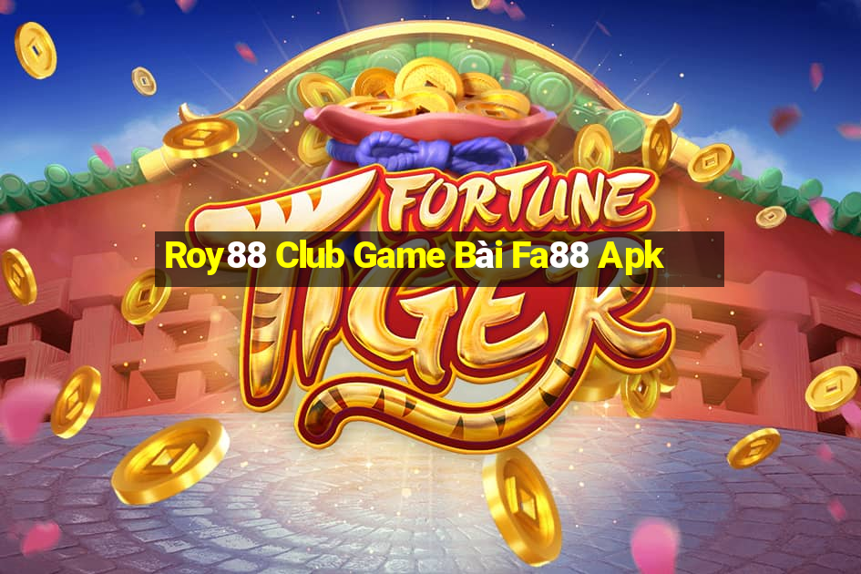 Roy88 Club Game Bài Fa88 Apk