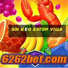 soi kèo aston villa