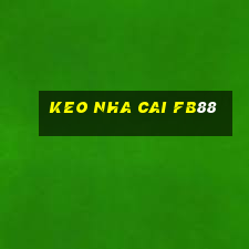 keo nha cai fb88