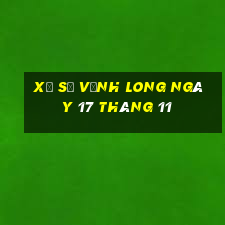 xổ số vĩnh long ngày 17 tháng 11