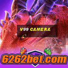 v99 camera