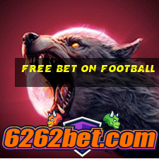 free bet on football