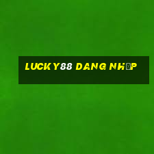 lucky88 dang nhập