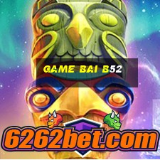 game bai b52