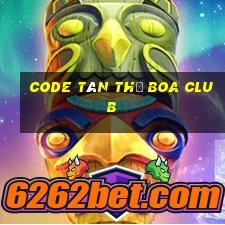 code tân thủ boa club