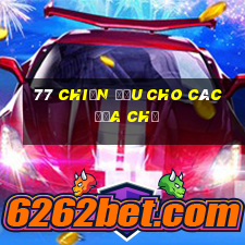 77 chiến đấu cho các địa chủ