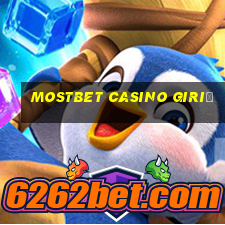 mostbet casino giriş